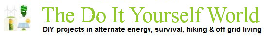 Do It Yourself Projects in alternate energy, survival and off grid living